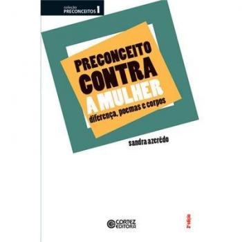 Preconceito Contra A Mulher. Diferença, Poemas E Corpos