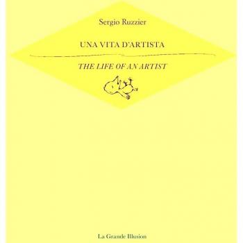 Una vita d'artista-The life of an artist. Ediz. bilingue