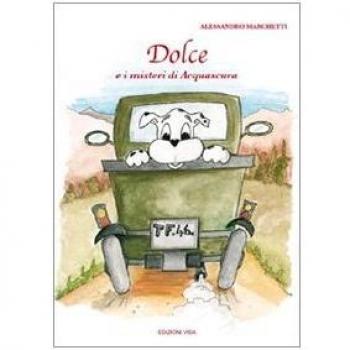 Dolce e i misteri di Acquascura