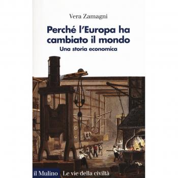 Perché l'Europa ha cambiato il mondo. Una storia economica