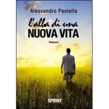 L' alba di una nuova vita