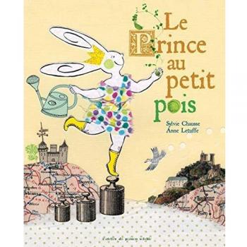 Le Prince au Petit Pois: Nouvelle édition