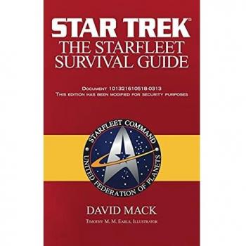 The Starfleet Survival Guide: The Starfleet Survival Guide