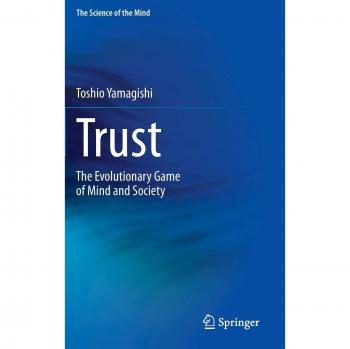 Trust: The Evolutionary Game of Mind and Society