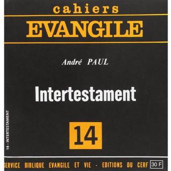 Cahiers evangile n  14 : intertestament