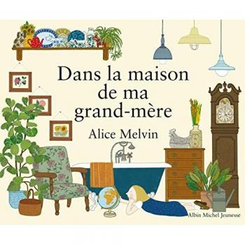 Dans la maison de ma grand-mère