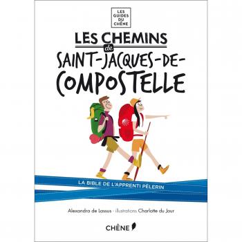 Les Chemins De Saint-Jacques-De-Compostelle