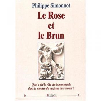 Le Rose et le Brun : Quel rôle ont joué les homosexuels dans la montée du nazisme au pouvoir ?