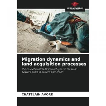 Avoré, Chatelain: Migration dynamics and land acquisition processes