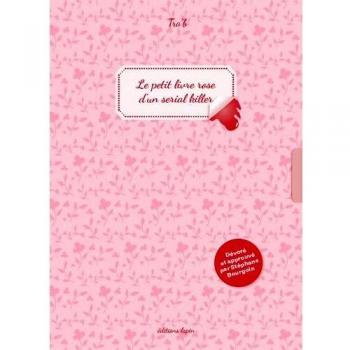 Petit livre rose d'un serial killer