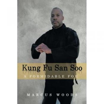 Kung Fu San Soo: A Formidable Foe
