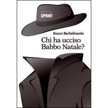 Chi ha ucciso Babbo Natale?