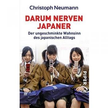 Darum nerven Japaner