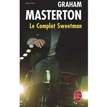 Le Complot Sweetman (Ldp Thrillers)