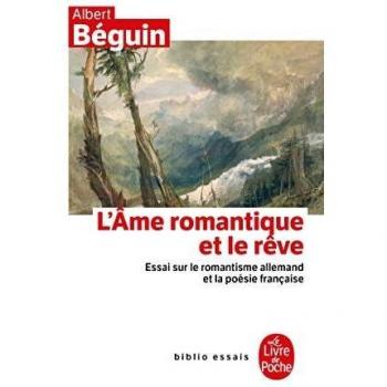 L'Ame romantique et le rêve