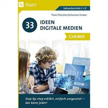 Fleischer, Timo: 33 Ideen Digitale Medien Chemie
