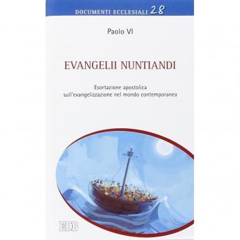 Evangelii nuntiandi. Esortazione apostolica sull'evangelizzazione nel mondo contemporaneo