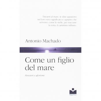 Come un figlio del mare. Pensieri e aforismi