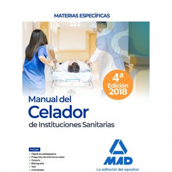 Manual del celador de instituciones sanitarias. Materias jurídicas y test.