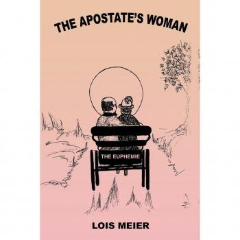 Meier, Lois: The Apostate's Woman