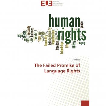 The Failed Promise of Language Rights