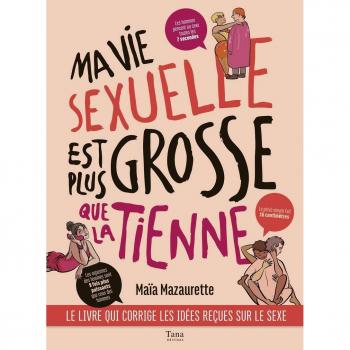 MA VIE SEXUELLE EST PLUS GROSSE QUE LA TIENNE