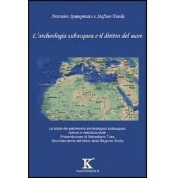 L' archeologia subacquea e il diritto del mare
