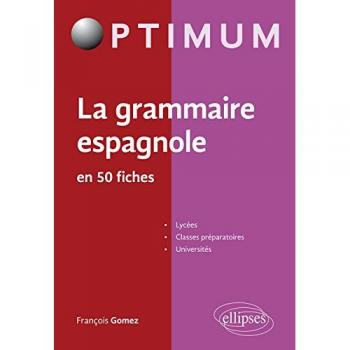 La grammaire espagnole en 50 fiches