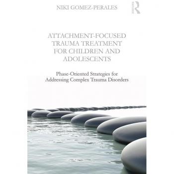 Vitalsource Technologies, Inc. Attachment-focused Trauma Treatment For Children And Adolescents