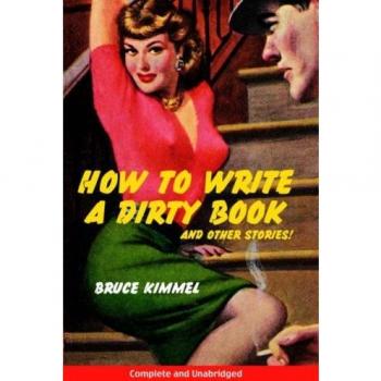 How to Write a Dirty Book and Other Stories