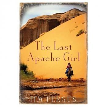 The Last Apache Girl