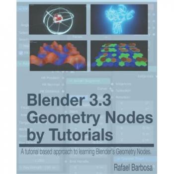Blender 3.3 Geometry Nodes By Tutorials: A tutorial based approach to learning Blender’s Geometry Nodes.