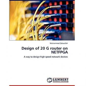 Design of 20 G router on NETFPGA: A way to design high speed network devices