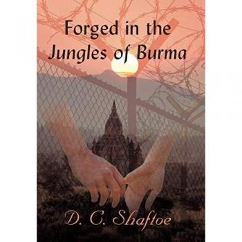 Forged in the Jungles of Burma