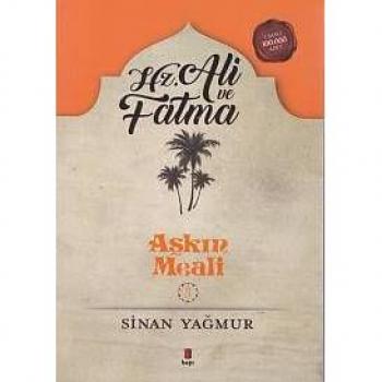 Sinan Yagmur Hz. Ali Ve Fatma