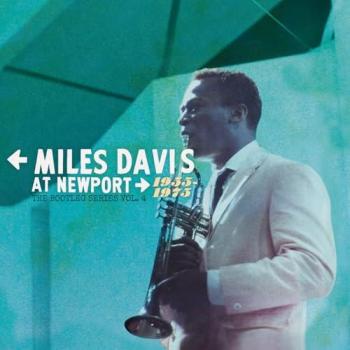 Miles bei Newport 1955‑1975 – Bootleg Volume 4 (180 g Black Vinyl Edition)