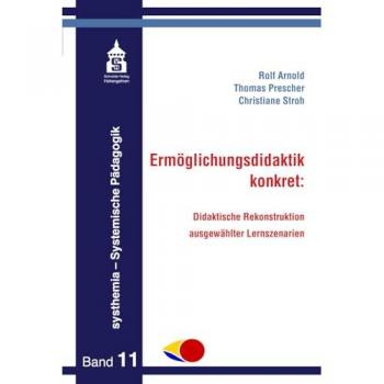 Ermöglichungsdidaktik konkret: