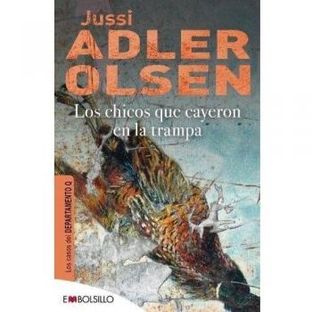 Los chicos que cayeron en la trampa: Jussie Adler-Olsen se ha convertido en el principal nombre de las letras danesas en su (Bolsillo) (Tapa blanda).