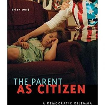 Duff, Brian: The Parent as Citizen