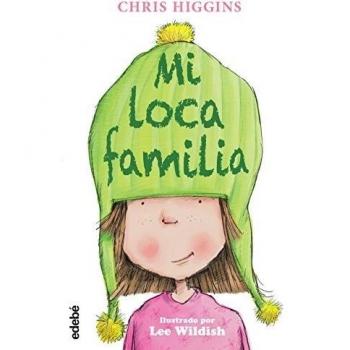 1. MI LOCA FAMILIA (Tapa blanda).