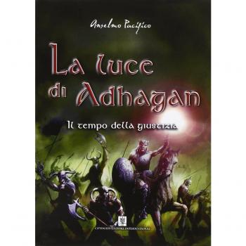 Il tempo della giustizia. La luce di Adhagan