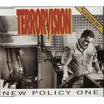 Terrorvision New Policy One