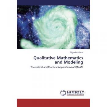 Qualitative Mathematics and Modeling
