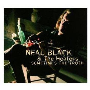Black, Neal & the Healers Sometimes The Truth