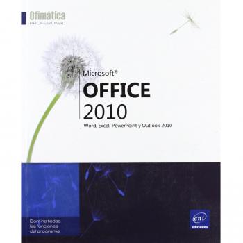 MICROSOFT OFFICE 2010. WORD EXCEL POWERPOINT Y OUTLOOK 2010