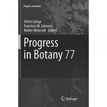 Progress in Botany 77, Fachbücher von Ulrich Lüttge, Francisco M. Cánovas, Rainer Matyssek