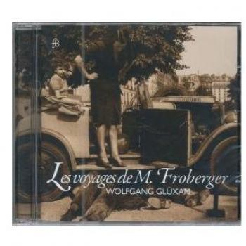 Froberger: Les Voyages de M. Froberger