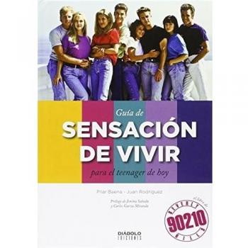 GUIA DE SENSACION DE VIVIR  PARA EL TEENAGER DE HOY