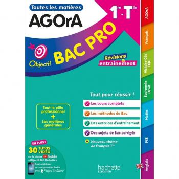 Objectif bac pro AGORA (1re et Term)