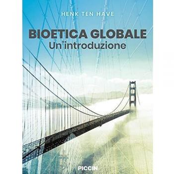 Bioetica globale. Un'introduzione